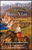 Big Sur Trilogy: Part II Blaze Allan: America's Last Pioneer Family