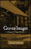 Graven Images, a Singular Village Mystery