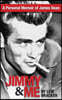Jimmy & Me: A Personal Memoir of a Great Friendship: James Dean & Lew Bracker