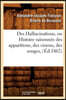 Des Hallucinations, ou Histoire raisonnée des apparitions, des visions, des songes, (Éd.1862)