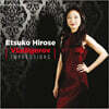Etsuko Hirose 판초 블라디게로프: 피아노 작품집 (Pancho Vladigerov: Piano Works)