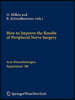 How to Improve the Results of Peripheral Nerve Surgery