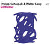 Philipp Schiepek / Walter Lang (필리프 시페크 / 발터 랑) - Cathedral