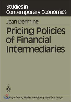 Pricing Policies of Financial Intermediaries