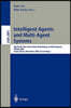 Intelligent Agents and Multi-Agent Systems: 6th Pacific Rim International Workshop on Multi-Agents, Prima 2003, Seoul, Korea, November 7-8, 2003, Proc