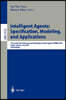 Intelligent Agents: Specification, Modeling, and Application: 4th Pacific Rim International Workshop on Multi-Agents, Prima 2001, Taipei, Taiwan, July