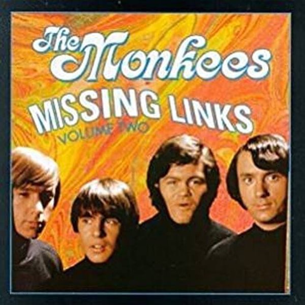 The Monkees - Missing Links Volume Two [미국반]