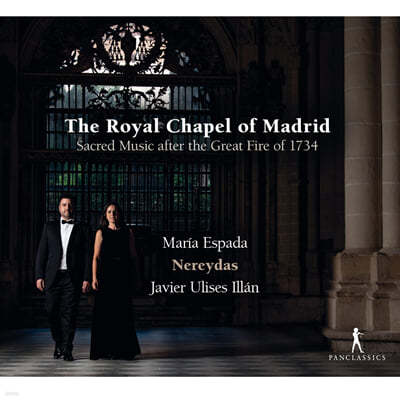 Maria Espada 코르셀리 / 포레티 / 리돈: 교회 음악 작품들 (Corselli / Porretti / Lidon: The Royal Chapel of Madrid)