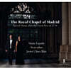 Maria Espada 코르셀리 / 포레티 / 리돈: 교회 음악 작품들 (Corselli / Porretti / Lidon: The Royal Chapel of Madrid)