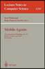 Mobile Agents: First International Workshop, Ma '97, Berlin, Germany, April, 7-8, 1997, Proceedings