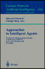 Approaches to Intelligent Agents: Second Pacific Rim International Workshop on Multi-Agents, Prima'99, Kyoto, Japan, December 2-3, 1999 Proceedings