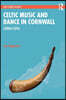 Celtic Music and Dance in Cornwall