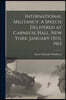 International Militancy. A Speech Delivered at Carnegie Hall, New York, January 13th, 1915