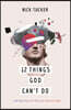 12 Things God Can't Do: ...and How They Can Help You Sleep at Night