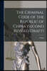 The Criminal Code of the Republic of China (second Revised Draft)