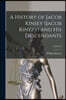 A History of Jacob Kinsey (Jacob Kintzy) and His Descendants; Volume 2