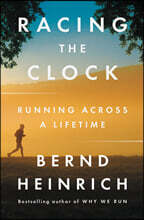 Racing the Clock: Running Across a Lifetime