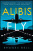 Alibis Fly: Murder Mystery: for This Airline Crew Looks Can Be Deceiving