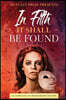 In Filth It Shall Be Found: An Anthology of Transgressive Fiction