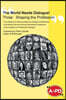The World Needs Dialogue! Three: Shaping the Profession