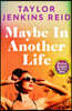 Maybe in Another Life