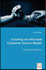 Creating an Informed Customer Service Model