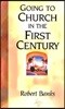 Going To Church in the First Century