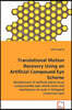 Translational Motion Recovery Using an Artificial Compound Eye Scheme - Development of artificial planar-array compound-like eyes which mimic the mech