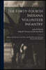 The Forty-Fourth Indiana Volunteer Infantry: History of Its Services in the War of the Rebellion and a Personal Record of Its Members