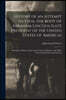 History of an Attempt to Steal the Body of Abraham Lincoln (late President of the United States of America): Including a History of the Lincoln Guard