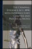 The Criminal Evidence Act, 1898, With Introductory Chapter and Practical Notes