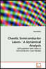 Chaotic Semiconductor Lasers: A Dynamical Analysis