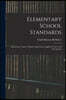 Elementary School Standards: Instruction: Course of Study: Supervision; Applied to New York City Schools