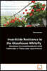 Insecticide Resistance in the Glasshouse Whitefly