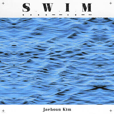 김재훈 - S.W.I.M