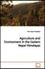 Agriculture and Environment in the Eastern Nepal Himalayas