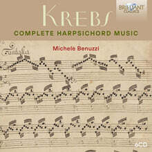 Michele Benuzzi 크렙스: 하프시코드 작품 전곡 (Krebs: Complete Harpsichord Music)