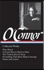 Flannery O'Connor: Collected Works (Loa #39): Wise Blood / A Good Man Is Hard to Find / The Violent Bear It Away / Everything That Rises Must Converge