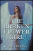 The Broken Flower Girl