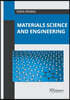 Materials Science and Engineering