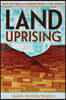 Land Uprising: Native Story Power and the Insurgent Horizons of Latinx Indigeneity