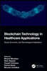 Blockchain Technology in Healthcare Applications