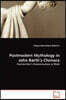 Postmodern Mythology in John Barth's Chimera