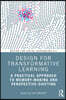 Design for Transformative Learning