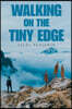 Walking on the Tiny Edge