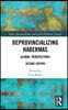 Deprovincializing Habermas