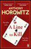 A Line to Kill