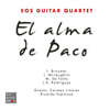 EOS Guitar Quartet 파코 데 루시아 헌정 음반 - EOS 기타사중주단 (El Alma de Paco : A Tribute to Paco de Lucia)
