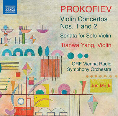 Tianwa Yang 프로코피예프: 바이올린 협주곡 1, 2번, 무반주 바이올린 소나타 (Prokofiev: Violin Concertos Op.19, Op.63, Sonata for Violin Solo Op.115)