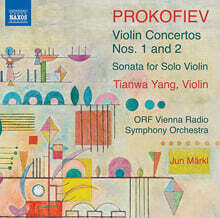 Tianwa Yang 프로코피예프: 바이올린 협주곡 1, 2번, 무반주 바이올린 소나타 (Prokofiev: Violin Concertos Op.19, Op.63, Sonata for Violin Solo Op.115)